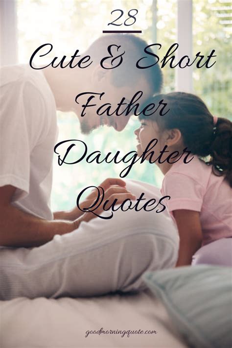 father daughter quotes short|sentimental father daughter quotes.